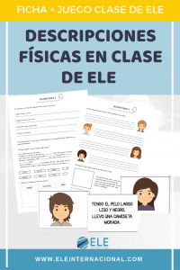 Actividades para trabajar las descripciones físicas en clase de ELE. Fichas de repaso y actividades. Juego para trabajar descripciones físicas. #profedeele #spanishteacher #profedeele