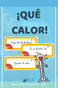 Actividades para trabajar la expresión oral, expresiones para el calor. #profedeELE