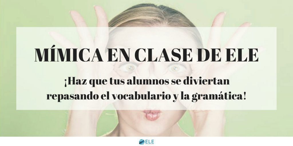 Trabajar con mímica en clase de idiomas