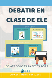 PowerPoint para trabajar debates en clase de ELE. Gramática para clase de ELE. Expresión oral en clase d español. #profedeELE #SpanishTeacher #Descargables