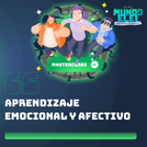 Masterclass:Aprendizaje emocional y afectivo