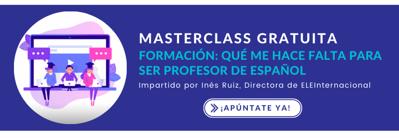 Masterclass qué formación me hace falta para ser profe de español