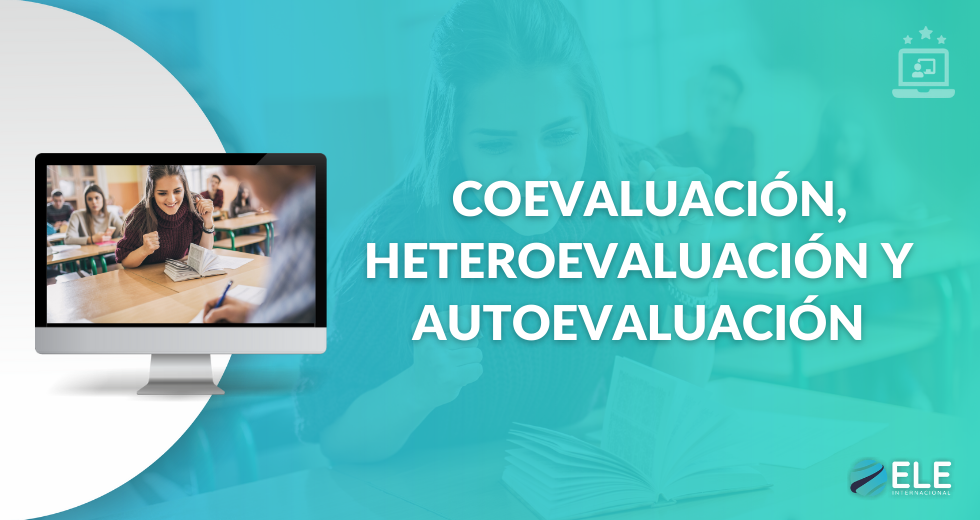 Coevaluación, heteroevaluación y coevaluación