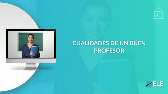 Cualidades de un buen profesor