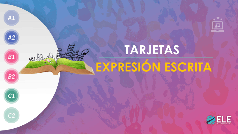 ELEInternacional - Tarjetas para mejorar la escritura en español: recurso para profes de ELE