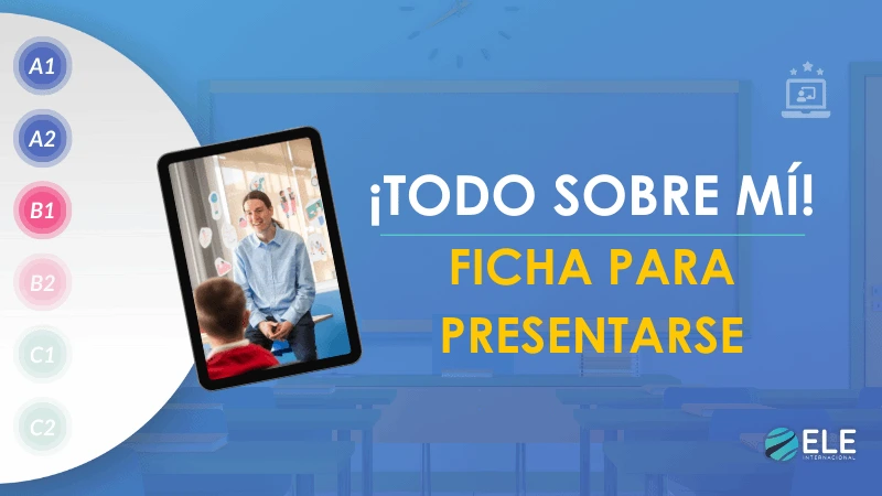 ELEInternacional - ¡Te cuento sobre mí! La mejor forma de presentarse en español