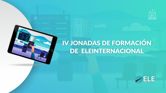 Las IV Jornadas de formación de ELEInternacional