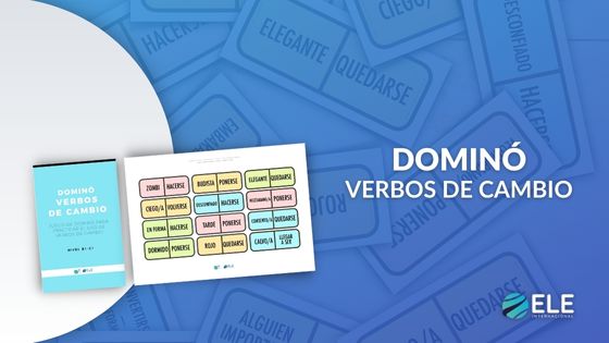 Usos y dominó sobre los verbos de cambio