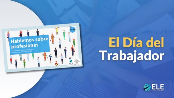 El día del trabajador en clase de ELE
