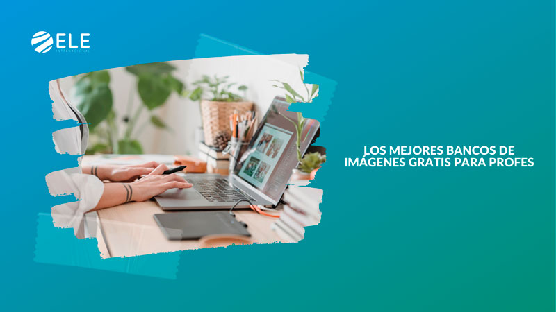 Los mejores bancos imágenes gratis para profes