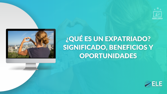 Qué es un expatriado