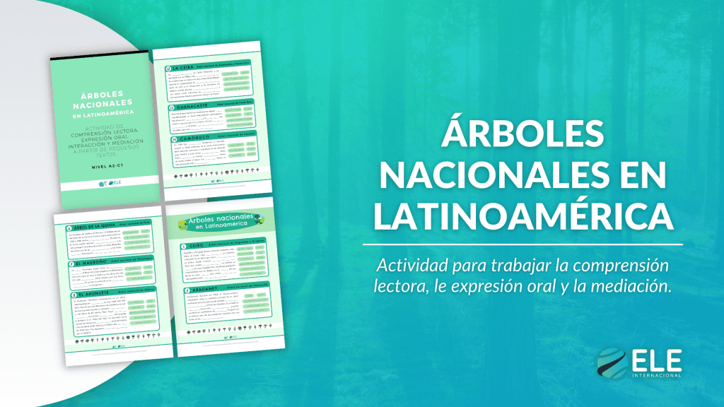 Árboles nacionales en Latinoamérica. Actividad para trabajar la comprensión lectora, le expresión oral y la mediación.